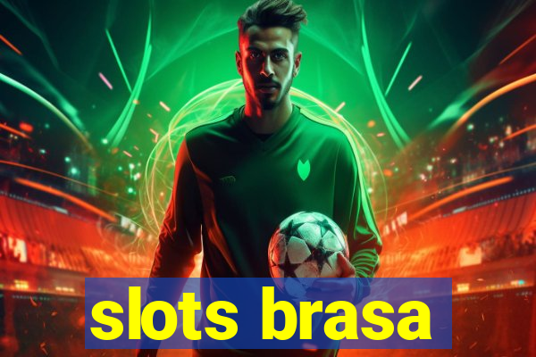 slots brasa